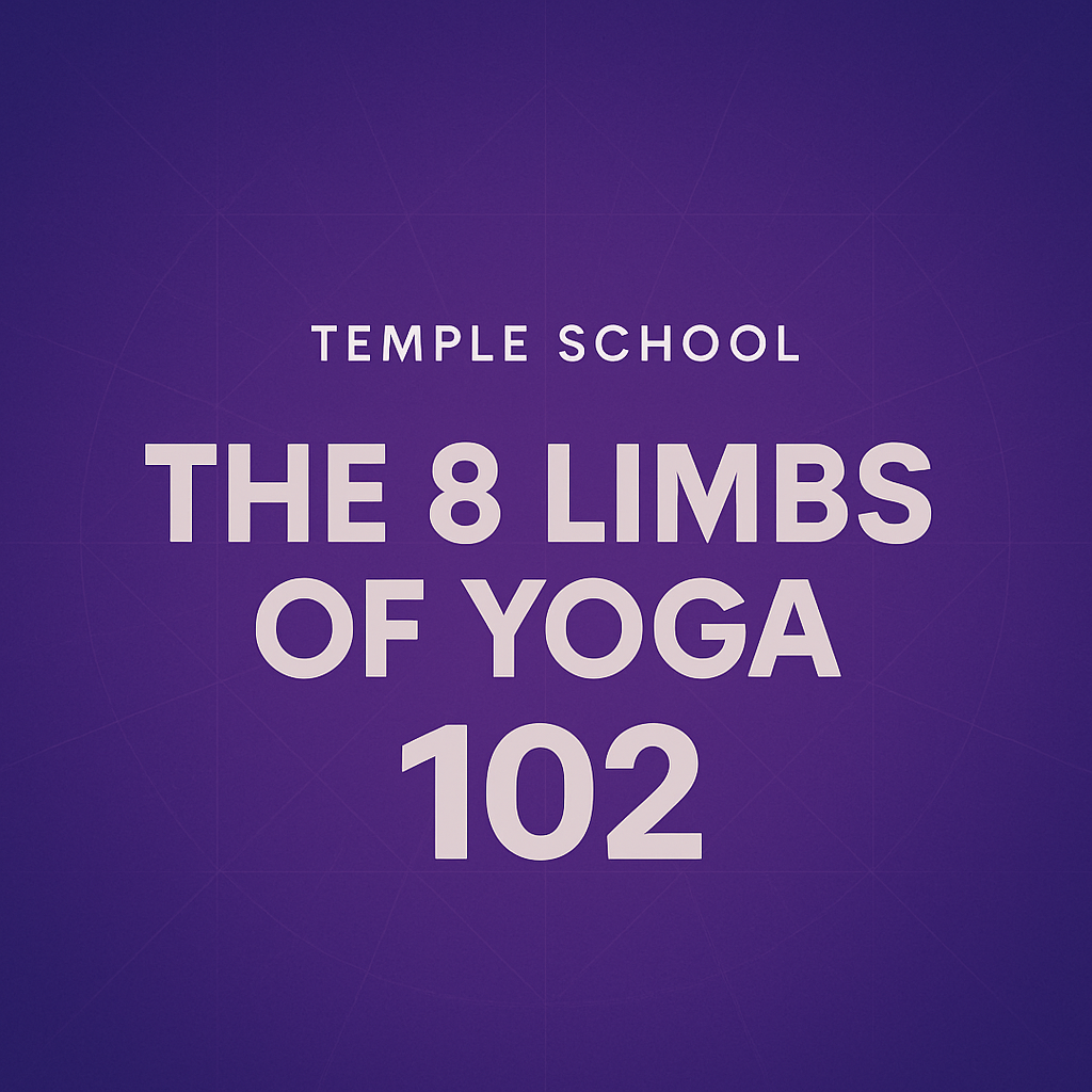 The 8 Limbs of Yoga 102 - A How-To Activation Guide
