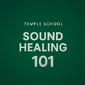 Sound Healing 101 - A How-To Activation Guide